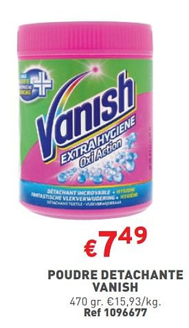 Promotions Poudre detachante vanish - Vanish - Valide de 17/04/2024 à 22/04/2024 chez Trafic