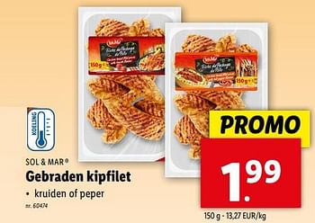 Promoties Gebraden kipfilet - Sol & Mar - Geldig van 24/04/2024 tot 30/04/2024 bij Lidl