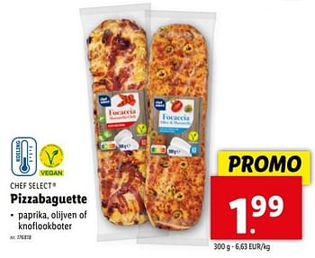 Promotions Pizzabaguette - Chef select - Valide de 24/04/2024 à 30/04/2024 chez Lidl
