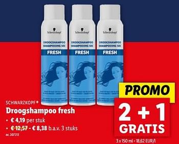 Promotions Droogshampoo fresh - Schwarzkopf - Valide de 24/04/2024 à 30/04/2024 chez Lidl