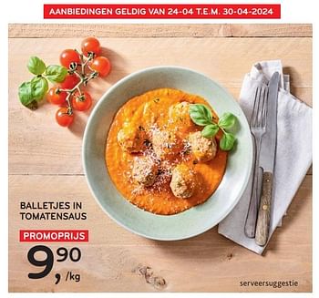 Promotions Balletjes in tomatensaus - Produit maison - Alvo - Valide de 24/04/2024 à 07/05/2024 chez Alvo
