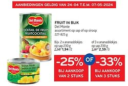 Fruit in blik del monte -25% bij aankoop van 2 stuks of -33% bij aankoop van 3 stuks