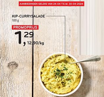Promoties Kip-currysalade - Huismerk - Alvo - Geldig van 24/04/2024 tot 07/05/2024 bij Alvo