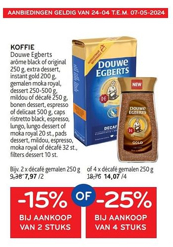 Promotions Koffie douwe egberts -15% bij aankoop van 2 stuks of -25% bij aankoop van 4 stuks - Douwe Egberts - Valide de 24/04/2024 à 07/05/2024 chez Alvo