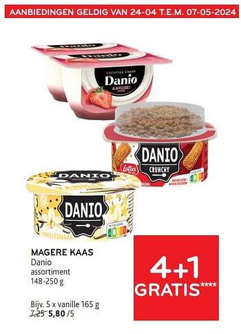 Promotions Magere kaas danio 4+1 gratis - Danone - Valide de 24/04/2024 à 07/05/2024 chez Alvo