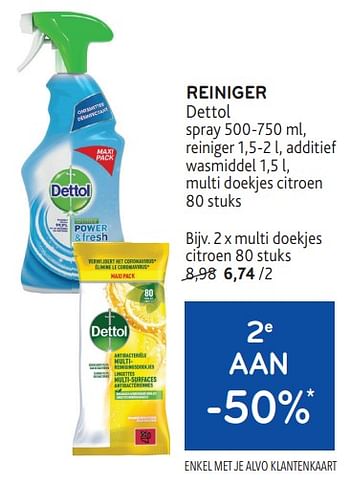 Promotions Reiniger dettol 2e aan -50% - Dettol - Valide de 24/04/2024 à 07/05/2024 chez Alvo