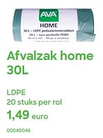 Promoties Afvalzak home ldpe - Huismerk - Ava - Geldig van 01/04/2024 tot 31/07/2024 bij Ava