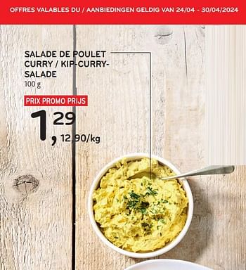 Promoties Salade de poulet curry - Huismerk - Alvo - Geldig van 24/04/2024 tot 07/05/2024 bij Alvo