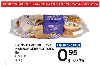 Promoties Pains hamburgers boni - Boni - Geldig van 24/04/2024 tot 07/05/2024 bij Alvo