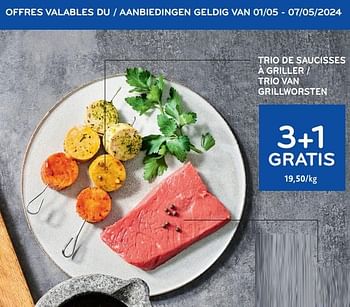 Promoties Trio de saucisses à griller 3+1 gratis - Huismerk - Alvo - Geldig van 24/04/2024 tot 07/05/2024 bij Alvo