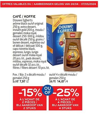 Promoties Café douwe egberts -15% à l’achat de 2 pièces ou -25% à l’achat de 4 pièces - Douwe Egberts - Geldig van 24/04/2024 tot 07/05/2024 bij Alvo