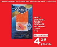 Promotions Truite saumonée fumée gabriel - Gabriel - Valide de 24/04/2024 à 07/05/2024 chez Alvo