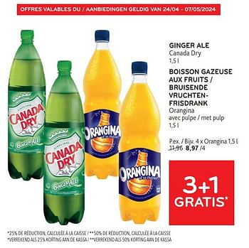 Promoties Ginger ale canada dry + boisson gazeuse aux fruits orangina 3+1 gratis - Huismerk - Alvo - Geldig van 24/04/2024 tot 07/05/2024 bij Alvo