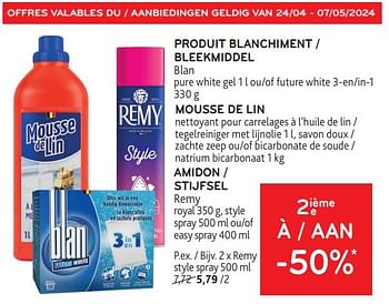 Promoties Produit blanchiment blan + mousse de lin + amidon remy + 2ième à -50% - Huismerk - Alvo - Geldig van 24/04/2024 tot 07/05/2024 bij Alvo
