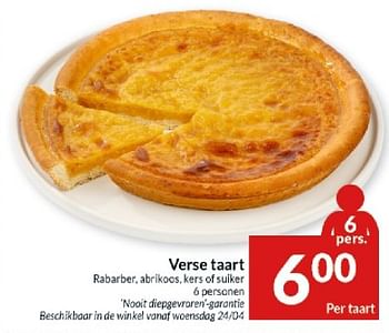 Promotions Verse taart - Produit maison - Intermarche - Valide de 23/04/2024 à 28/04/2024 chez Intermarche