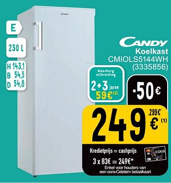 Promotions Candy koelkast cmiols5144wh - Candy - Valide de 23/04/2024 à 06/05/2024 chez Cora