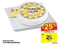 Promoties Chamois d`or - Chamois d'or - Geldig van 24/04/2024 tot 30/04/2024 bij Carrefour