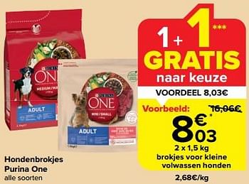 Promoties Hondenbrokjes purina one - Purina one - Geldig van 24/04/2024 tot 30/04/2024 bij Carrefour