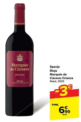 Promotions Spanje rioja marqués de cáceres crianza rood - Vins rouges - Valide de 24/04/2024 à 30/04/2024 chez Carrefour