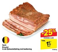 Promoties Spek breydel - Breydel - Geldig van 24/04/2024 tot 30/04/2024 bij Carrefour