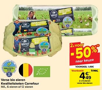 Promotions Verse bio eieren kwaliteitsketen carrefour - Produit maison - Carrefour  - Valide de 24/04/2024 à 30/04/2024 chez Carrefour