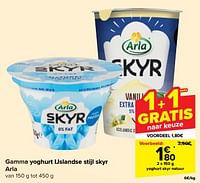 Promoties Yoghurt skyr natuur - Arla - Geldig van 24/04/2024 tot 30/04/2024 bij Carrefour