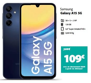 Promotions Samsung galaxy a15 5g - Samsung - Valide de 18/04/2024 à 07/05/2024 chez Base