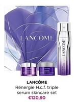Promoties Lancôme rénergie h.c.f. triple serum skincare set - Lancome - Geldig van 22/04/2024 tot 12/05/2024 bij ICI PARIS XL