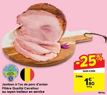 Promoties Jambon à l’os de porc d’antan filière qualité carrefour - Huismerk - Carrefour  - Geldig van 24/04/2024 tot 30/04/2024 bij Carrefour