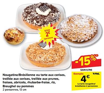 Promoties La tarte nougatine- brésilienne 2 personnes - Huismerk - Carrefour  - Geldig van 24/04/2024 tot 30/04/2024 bij Carrefour