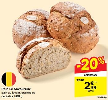 Promoties Pain le savoureux - Huismerk - Carrefour  - Geldig van 24/04/2024 tot 30/04/2024 bij Carrefour