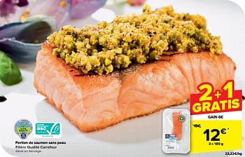 Promotions Portion de saumon sans peau filière qualité carrefour - Produit maison - Carrefour  - Valide de 24/04/2024 à 30/04/2024 chez Carrefour