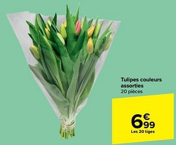 Promotions Tulipes couleurs assorties - Produit maison - Carrefour  - Valide de 24/04/2024 à 30/04/2024 chez Carrefour