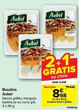 Promotions Boudins blancs grillés - Aubel - Valide de 24/04/2024 à 30/04/2024 chez Carrefour