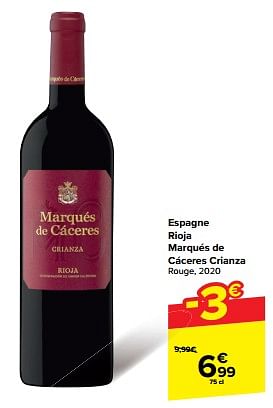 Promoties Espagne rioja marqués de cáceres crianza rouge - Rode wijnen - Geldig van 24/04/2024 tot 30/04/2024 bij Carrefour