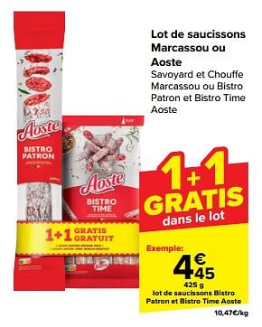 Promotions Lot de saucissons bistro patron et bistro time aoste - Aoste - Valide de 24/04/2024 à 30/04/2024 chez Carrefour