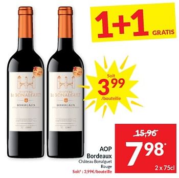 Promotions Aop bordeaux chateau bonalguet rouge - Vins rouges - Valide de 23/04/2024 à 28/04/2024 chez Intermarche