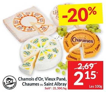 Promotions Chamois d’or, vieux pané, chaumes ou saint albray - Produit maison - Intermarche - Valide de 23/04/2024 à 28/04/2024 chez Intermarche