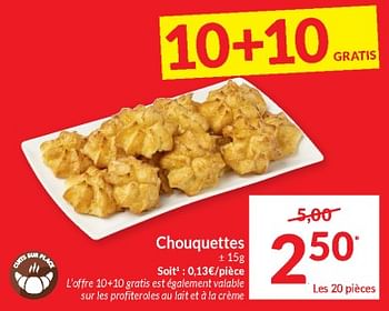 Promotions Chouquettes - Produit maison - Intermarche - Valide de 23/04/2024 à 28/04/2024 chez Intermarche
