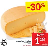 Promotions Gouda noord holland fromage mi-vieux - Noord-Hollander - Valide de 23/04/2024 à 28/04/2024 chez Intermarche