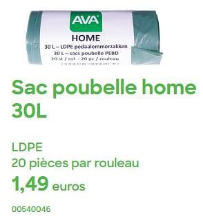Promotions Sac poubelle home - Produit Maison - Ava - Valide de 01/04/2024 à 31/07/2024 chez Ava