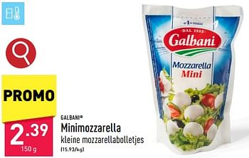 Promotions Minimozzarella - Galbani - Valide de 29/04/2024 à 05/05/2024 chez Aldi