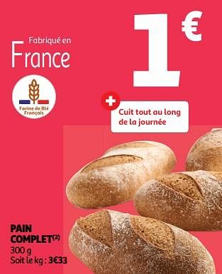 Promoties Pain complet - Huismerk - Auchan - Geldig van 23/04/2024 tot 28/04/2024 bij Auchan
