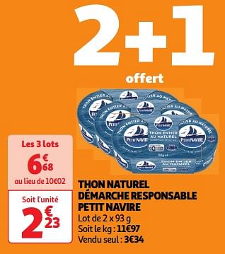 Promoties Thon naturel démarche responsable petit navire - PETIT NAVIRE - Geldig van 23/04/2024 tot 28/04/2024 bij Auchan