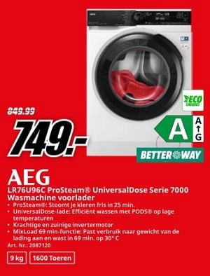 Promotions Aeg lr76u96c prosteam universaldose serie 7000 wasmachine voorlader - AEG - Valide de 22/04/2024 à 28/04/2024 chez Media Markt