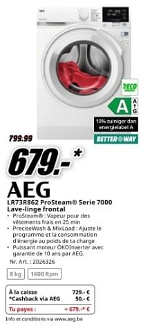 Promoties Aeg lr73r862 prosteam serie 7000 lave-linge frontal - AEG - Geldig van 22/04/2024 tot 28/04/2024 bij Media Markt