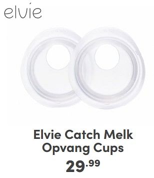 Promoties Elvie catch melk opvang cups - Elvie - Geldig van 21/04/2024 tot 27/04/2024 bij Baby & Tiener Megastore