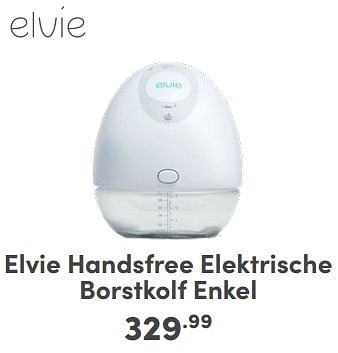 Promoties Elvie handsfree elektrische borstkolf enkel - Elvie - Geldig van 21/04/2024 tot 27/04/2024 bij Baby & Tiener Megastore
