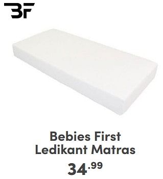 Promoties Bebies first ledikant matras - bebiesfirst - Geldig van 21/04/2024 tot 27/04/2024 bij Baby & Tiener Megastore