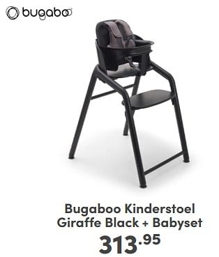 Promoties Bugaboo kinderstoel giraffe black + babyset - Bugaboo - Geldig van 21/04/2024 tot 27/04/2024 bij Baby & Tiener Megastore